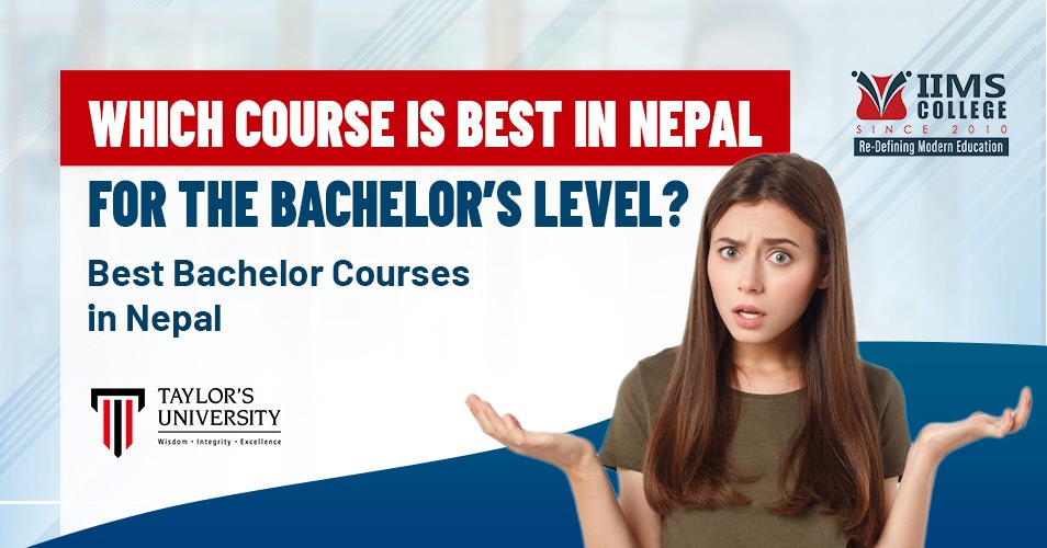 best bachelor courses in Nepal