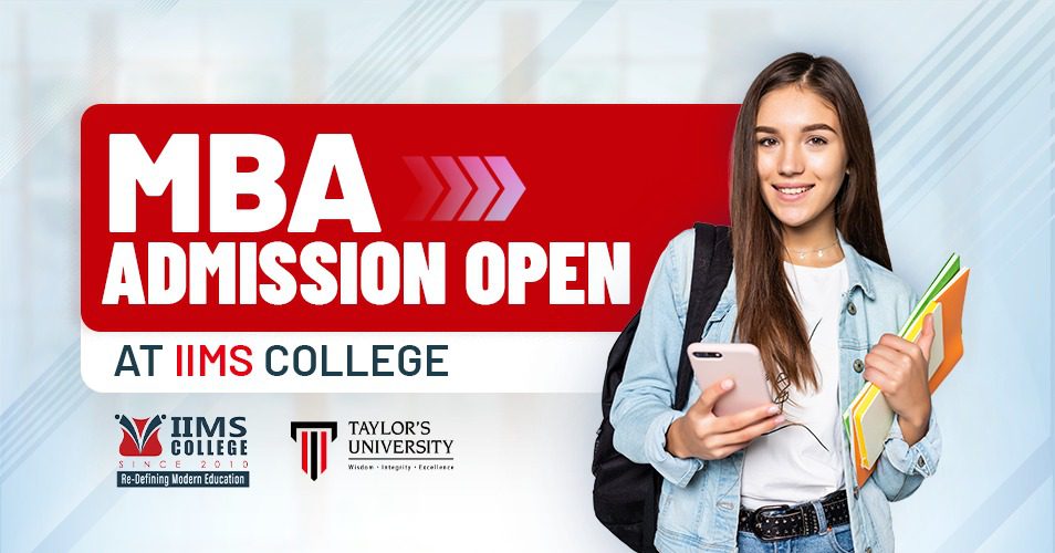 MBA Admission Open at IIMS College, Kathmandu: Shape Your Global Business Career